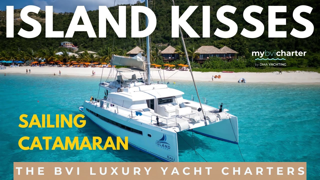 ⁣Island Kisses ⚓️| 54’ Bali Luxury Catamaran Charter in the British Virgin Islands ⛵🌴