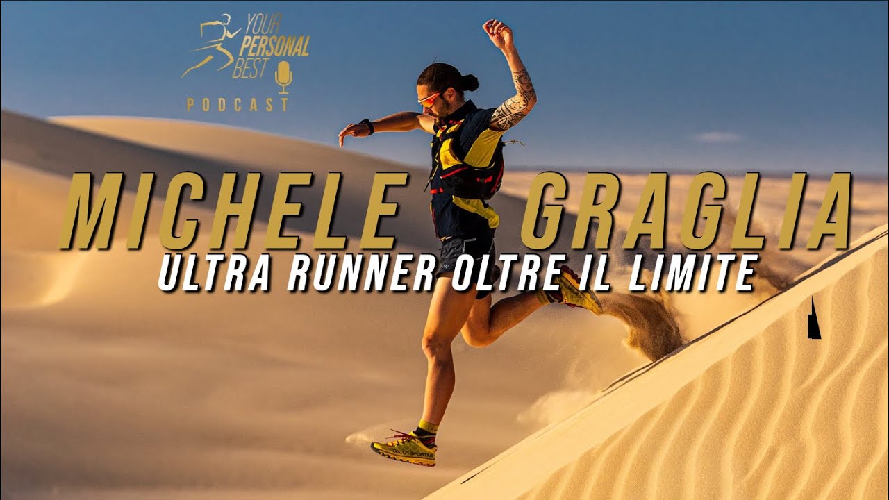 Michele Graglia - Ultra Runner oltre il limite