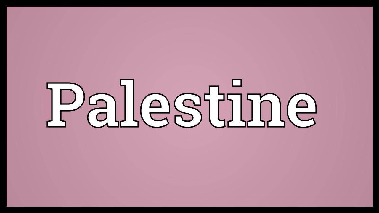 Palestine Meaning Youtube
