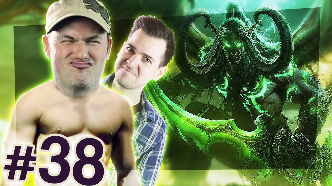 World of Warcraft: Legion #38 - Yiff In Hell