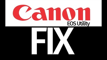Canon software EOS Utility not working? here is how to fix 2018