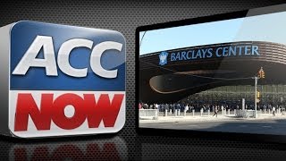 ACC Tournament Will Move to Brooklyn in 2017 & 2018 | ACC NOW