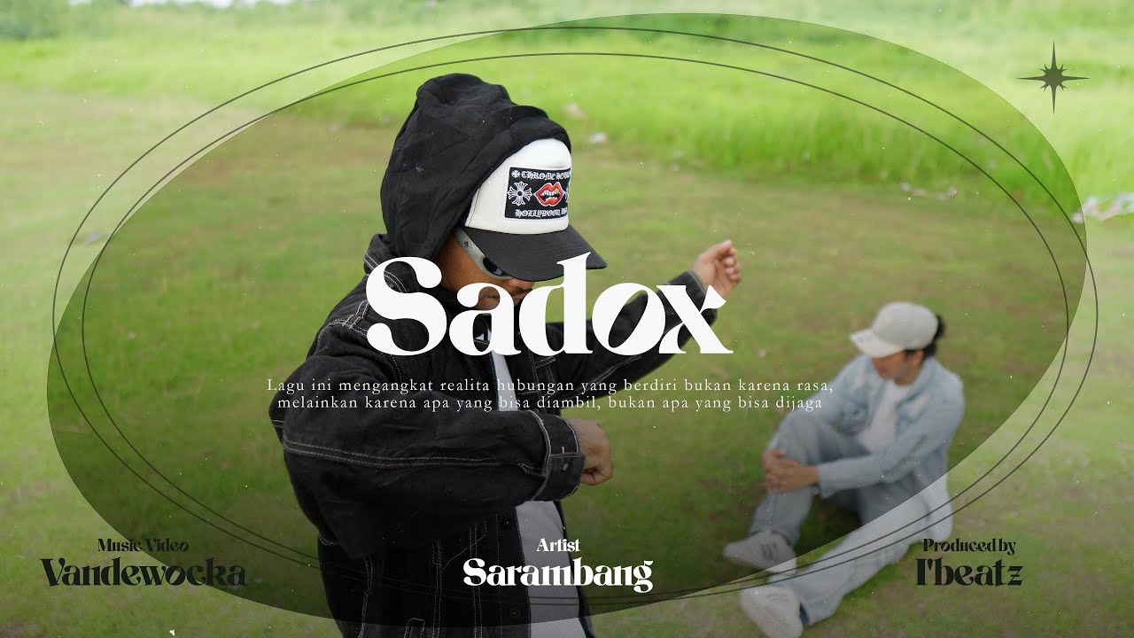 SARAMBANG  - SADOX (Official Music Video)