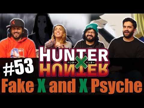 Hunter x Hunter - Episode 53 Fake x and x Psyche - Reaction!