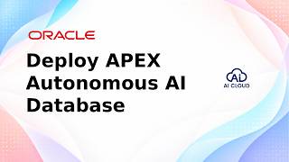 Deploy APEX App on Autonomous AI Database