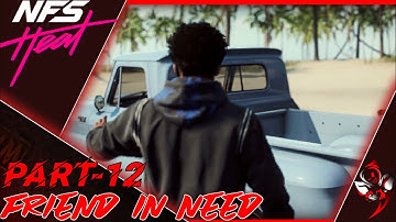 Need For Speed Heat Friend In Need (story mode) Part-12 Gameplay