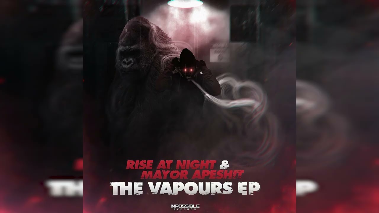 Watch Rise At Night - Vapours (ft. Mayor Apeshit) on YouTube Watch Rise At Night - Vapours (ft. Mayor Apeshit) on YouTube