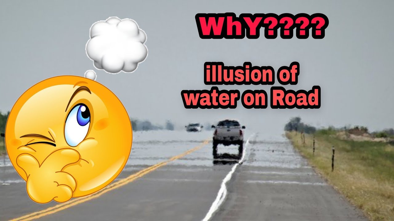 ILLUSION OF water on road????🤔|| In hindi explaination