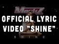 Mack Z - Shine  (Official Lyric Video)