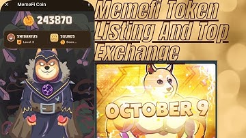 MemeFi : MemeFi Airdrop & Exchange Listing Update Today.ItsCryptoWorld