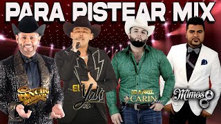 Pancho Barraza, El Yaki, Carin Leon, El Mimoso - Para Pistear Mix - Mix Rancheras Musica