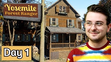 Our Forest Ranger Life Begins! First Look! - Yosemite Forest Ranger (Early Access)