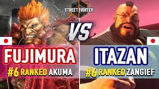 SF6 🔥 Fujimura (#6 Ranked Akuma) vs Itazan (#6 Ranked Zangief) 🔥 SF6 High Level Gameplay