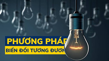 Mạch điện 1 | Bài 5. Các phương pháp biến đổi tương đương mạch (Phần 1)
