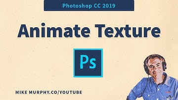 Photoshop CC 2019: How To Animate Texture Background Layers