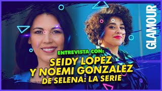 Seidy López y Noemí Gonzalez sobre sus papeles en 'Selena: La serie'