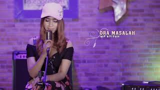 Download Lagu ORA MASALAH COVER WF AZIZAH MP3 Download Lagu ORA MASALAH COVER WF AZIZAH MP3