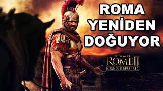 CUMHURİYET'İN YÜKSELİŞİ (Total War ROME 2 Rise of the Republic Campaign 1)