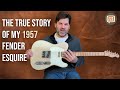 The True Story of my 1957 Fender Esquire - Ask Zac 57