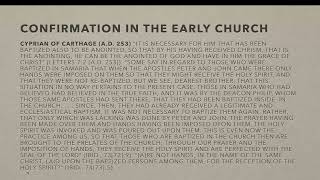 Approaching Confirmation: Session 4: History of Confirmation and Preparing for it
