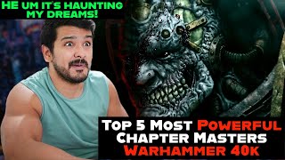 Top 5 Most Powerful Chapter Masters | Warhammer 40k Lore