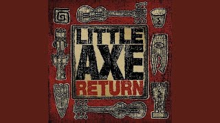 Vignette de la vidéo "Little Axe - Another Sinful Day (Acoustic Version)"