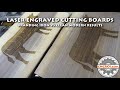 Laser Engraved Cutting Boards Laser Engraved Cutting Boards