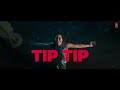 Tip Tip Lyrical: Sooryavanshi Akshay Kumar, Katrina Kaif Mp3 Song