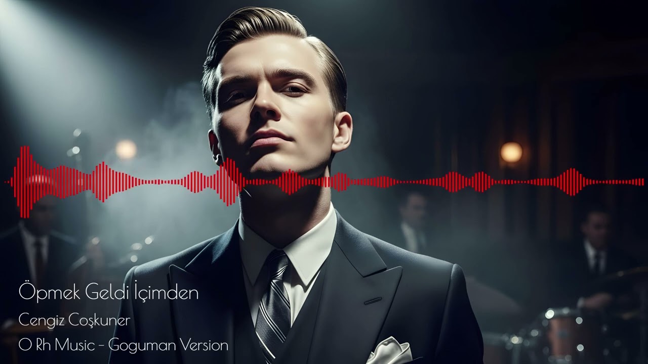 Öpmek Geldi İçimden - Cengiz Coşkuner (Goguman & AI Cover)