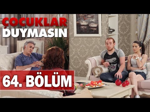 Çocuklar Duymasın 64. Bölüm