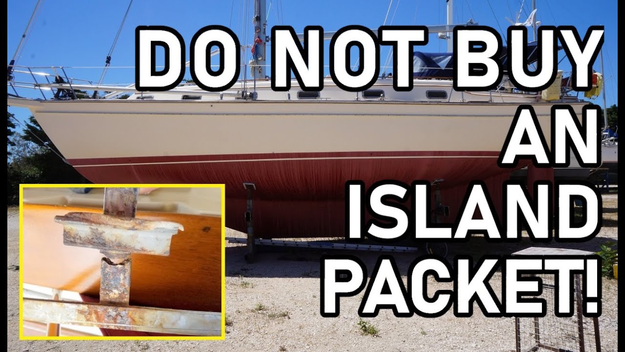 Do Not Buy an Island Packet – CHAINPLATES! – Episode 224 – Lady K Sailing