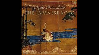 Ayako Hotta-Lister - The Japanese Koto / 堀田綾子 - リスター [2003;CD-Rip]