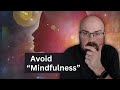 3 reasons christians should avoid mindfulness meditation
