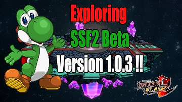 Exploring SSF2 Beta Verison 1.0.3!!