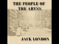 The People of the Abyss by Jack LONDON read by Peter Yearsley | Full Audio Book