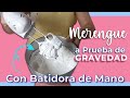 Merengue a Prueba de Gravedad con BATIDORA DE MANO - Merengue Resistente - Sarasellos