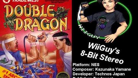 *OLD MIX* Double Dragon (NES) Soundtrack - 8BitStereo