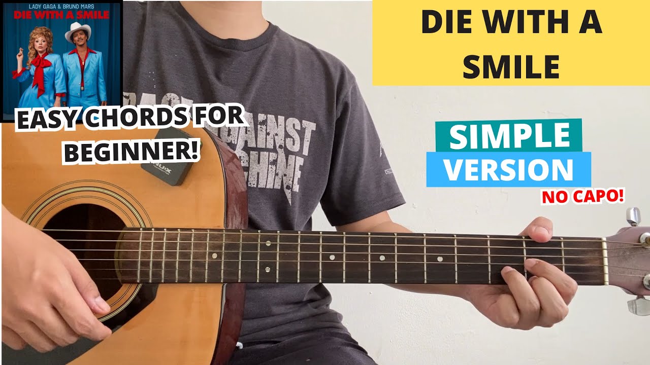 Die With A Smile - Lady Gaga, Bruno Mars (Guitar Tutorial) Easy Chords For Beginner! No Capo!