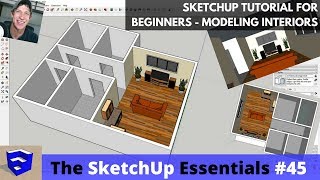 SketchUp Tutorial for Beginners - Part 3 - Modeling Interiors from Floor Plan to 3D!
