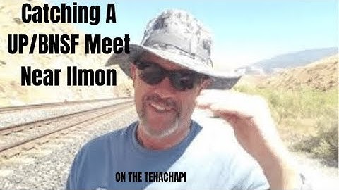 Railroading on the Tehachapi: A UP/BNSF Meet