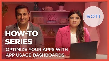 How To: Optimize Your Apps with App Usage Dashboards