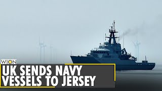 Boris Johnson sends Royal Navy ships to patrol Jersey port | France-Uk Post-Brexit Row | World News