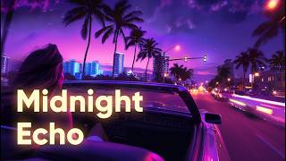 Midnight Echo 🌌 | 60 Minutes Ambient Chill Music