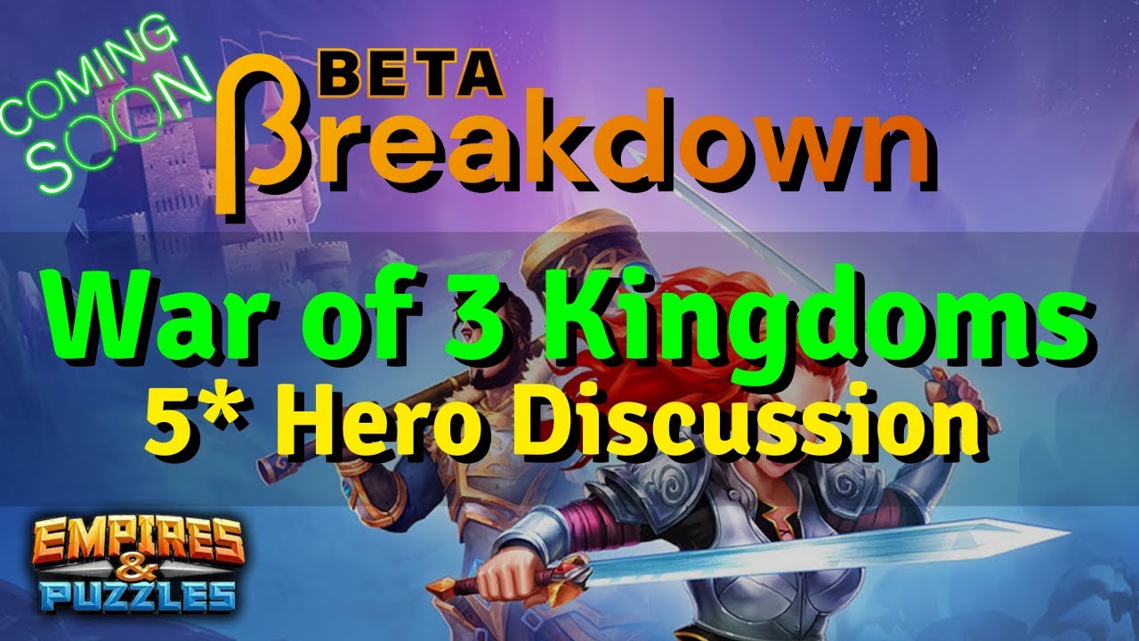 War of 3 Kingdoms 5⭐️ HERO REVIEW Empires and Puzzles YouTube