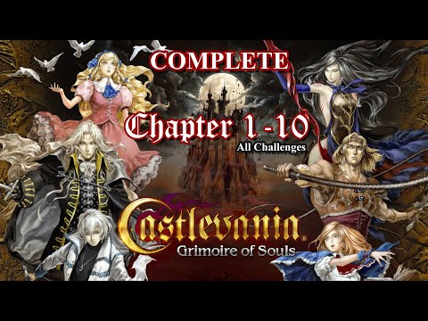 COMPLETE Gameplay & Challenges Chapter 1 to 10 - Castlevania: Grimoire of Souls