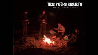 Video thumbnail of "The Young Hearts - The Modern State (OFFICIAL MUSIC VIDEO)"