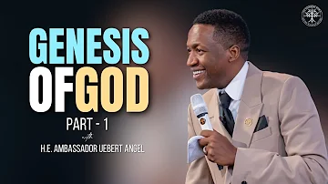 Genesis Of God Part 1 | Prophet Uebert Angel