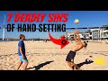 7 Deadly Sins of Hand Setting