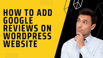How To Add Google Reviews on WordPress Website | Quick, Easy & Fastest Method