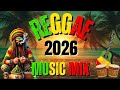 Jamaican Reggae Dub Summer Mix 2026 – Life, Love &amp; Irie Vibes 🇯🇲